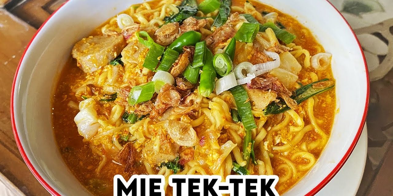 Kuliner Mie Tek Tek Yang Sering Di Jual Oleh Pedagang Kaki Lima