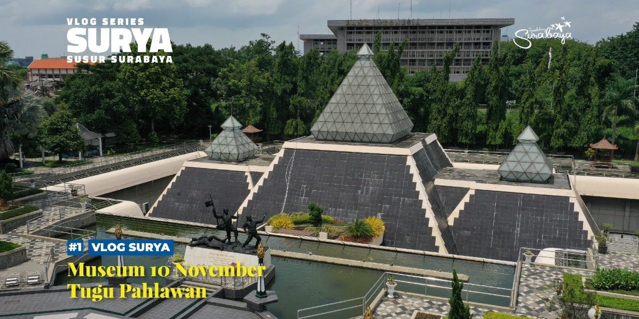 Museum 10 November : Saksi Perjuangan Kemerdekaan Indonesia