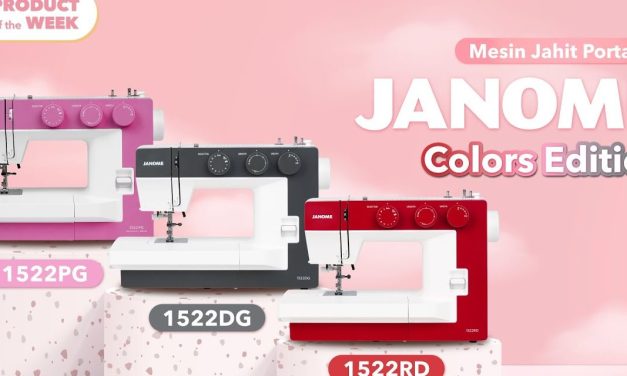 Mesin Jahit Janome Dengan Inovasi Dan Teknologi Modern